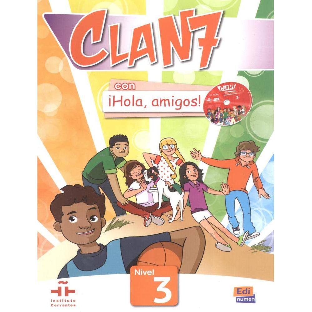Clan 7 Con Hola, Amigos! 3 Libro Del Alummo