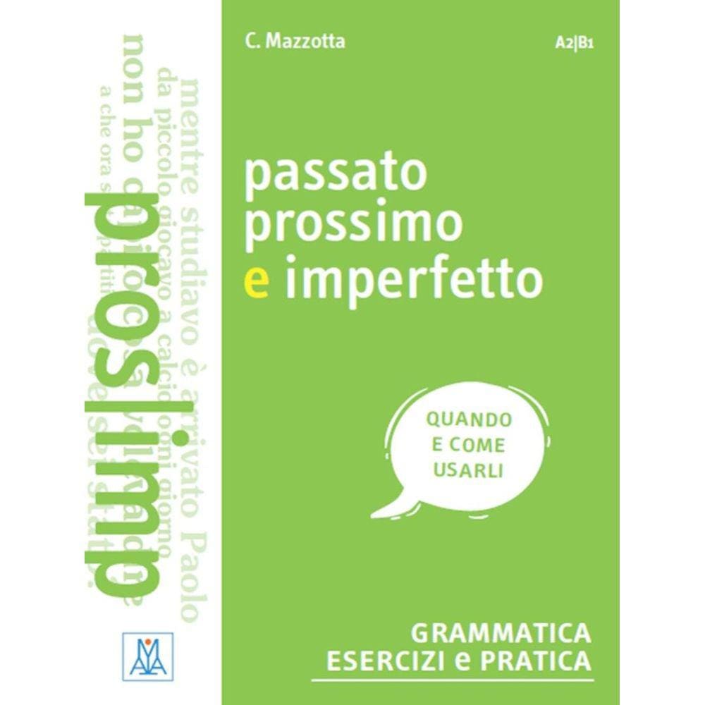 Passato Prossimo E Imperfetto - A1-B2