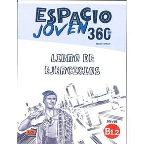 Espacio Joven 360 B1.2 - Libro De Ejercicios
