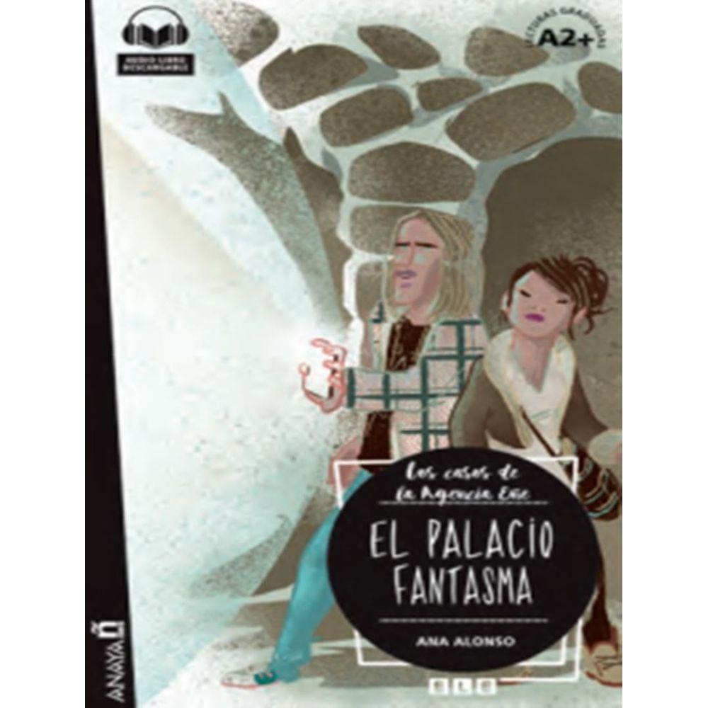 Palacio Fantasma, El - Nivel A2+