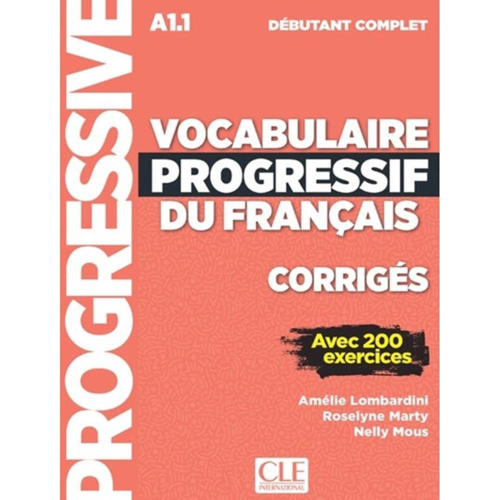 Vocabulaire Progressif Du Francais - Niveau Debutant Complet - Corriges - Nouvelle Couverture