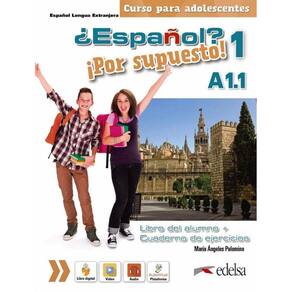 Espanol Por Supuesto 1 (A1.1) - Libro Del Alumno + Ejercicios