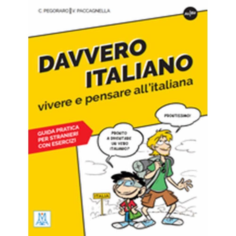 Davvero Italiano - Vivere E Pensare All´Italiana - Libro (A1-B2)