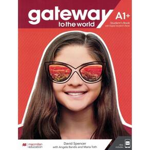 Gateway To The World A1+ Sb With Student´S App And Digital Sb