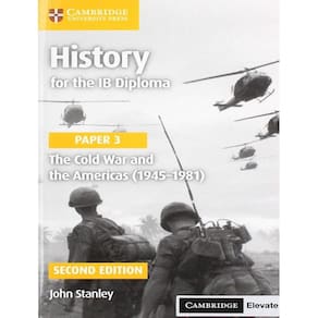 History For The Ib Diploma - Paper 3 - The Cold War And The Americas (1945–1981) With Digital Access (2 Years)