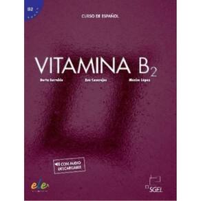 Vitamina B2 - Libro Del Alumno + Licencia Digital