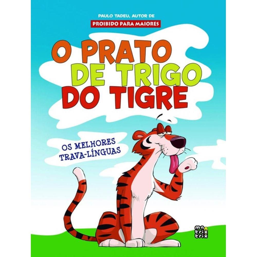 Prato De Trigo Do Tigre, O