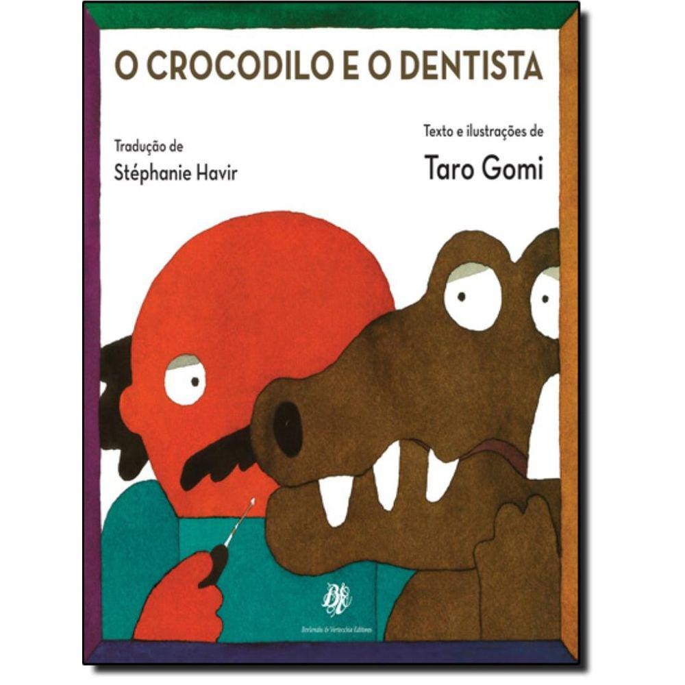 Crocodilo E O Dentista, O