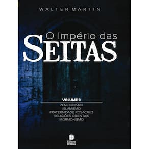 Imperio Das Seitas, O - Vol. 2 - 2ª Ed.