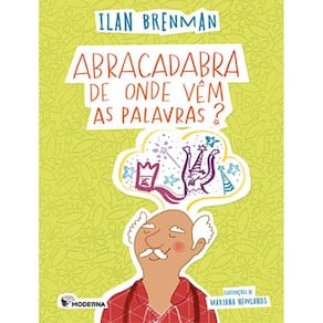 Abracadabra - De Onde Vem As Palavras - 2ª Ed
