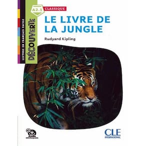 Livre De La Jungle, Le - Niveau A2.1 - Lecture Decouverte + Audio Telechargeable