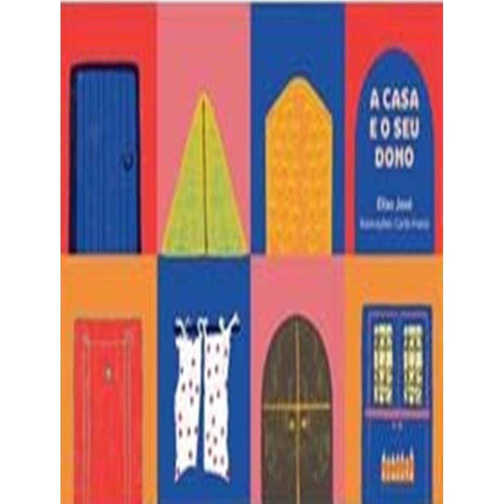 Casa E O Seu Dono, A