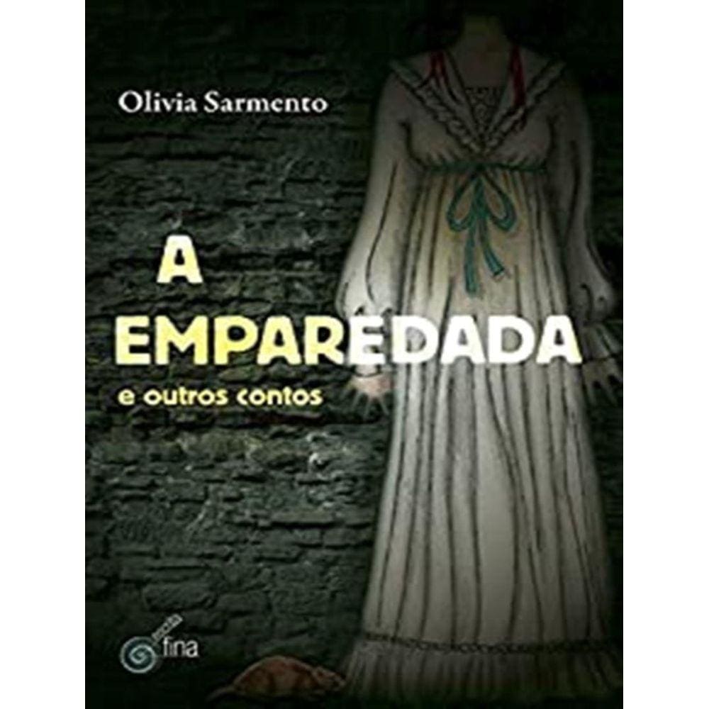 Emparedada E Outros Contos, A