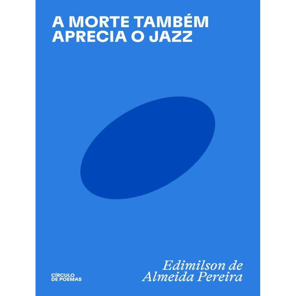 Morte Tambem Aprecia O Jazz, A