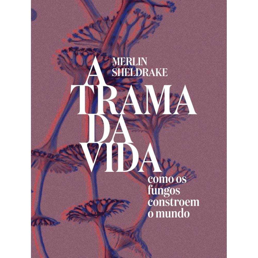 Trama Da Vida, A