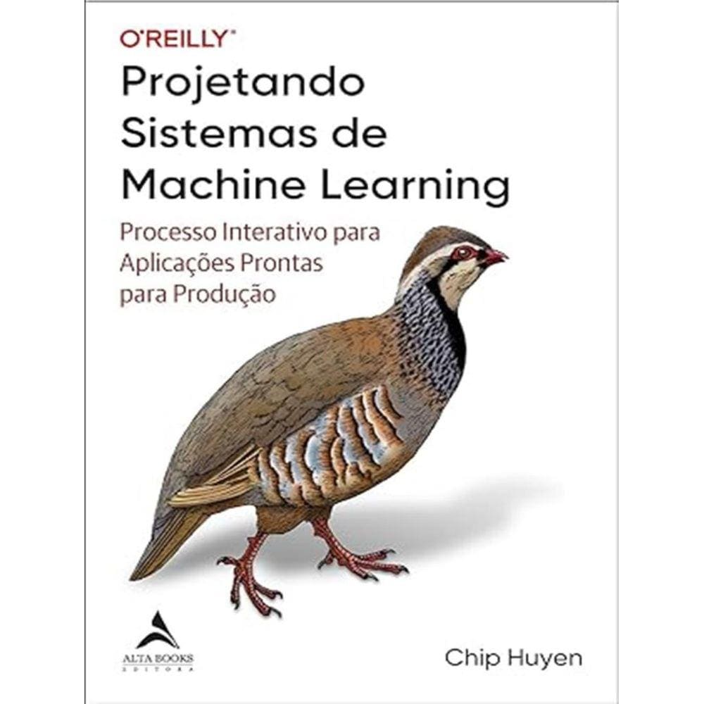 Projetando Sistemas De Machine Learning