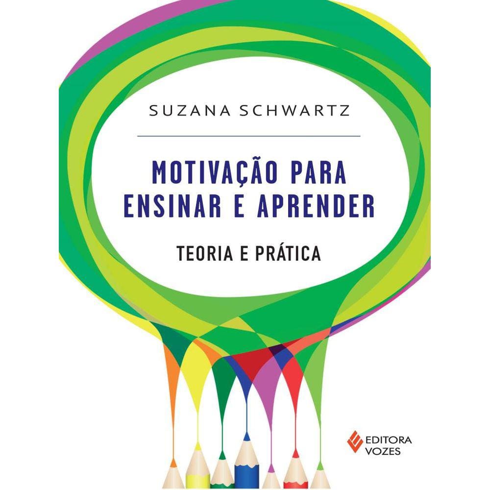 Motivacao Para Ensinar E Aprender