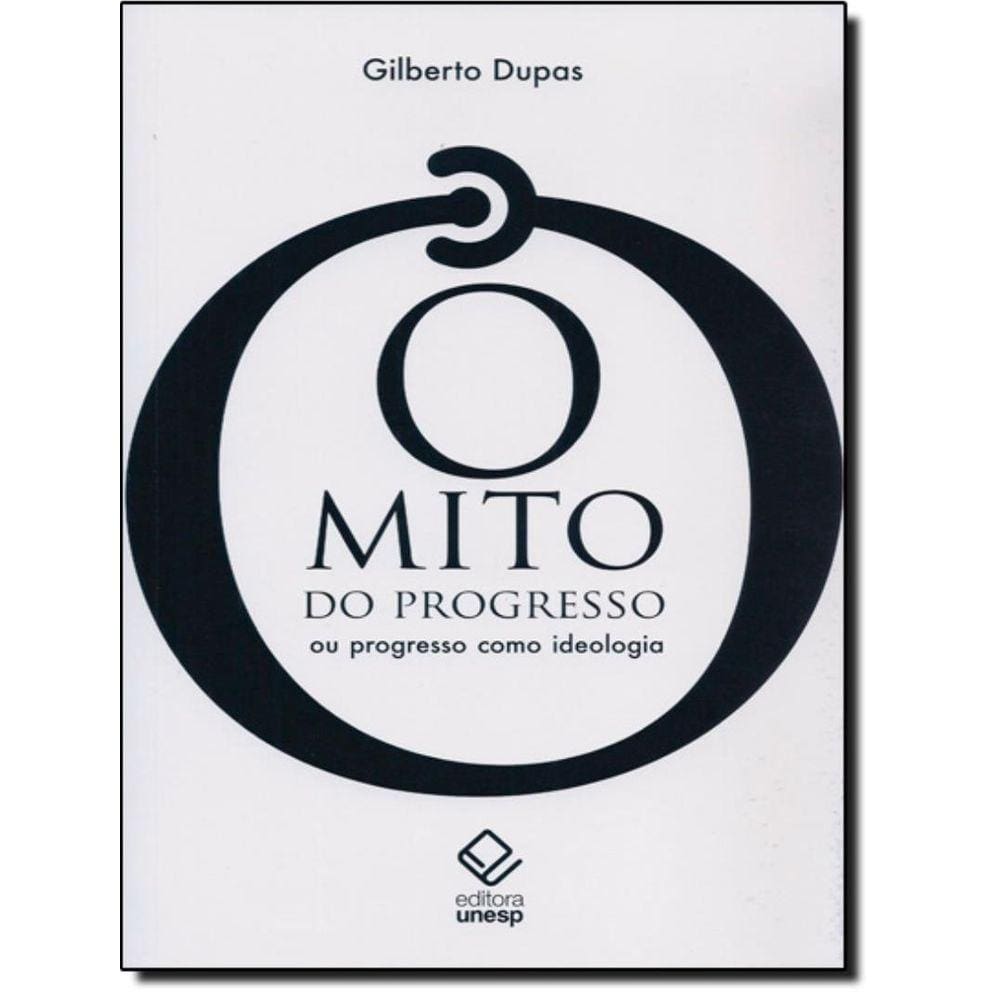 O Mito Do Progresso