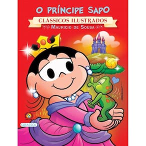 Turma Da Monica - Novo Classicos Ilustrados - O Principe Sapo