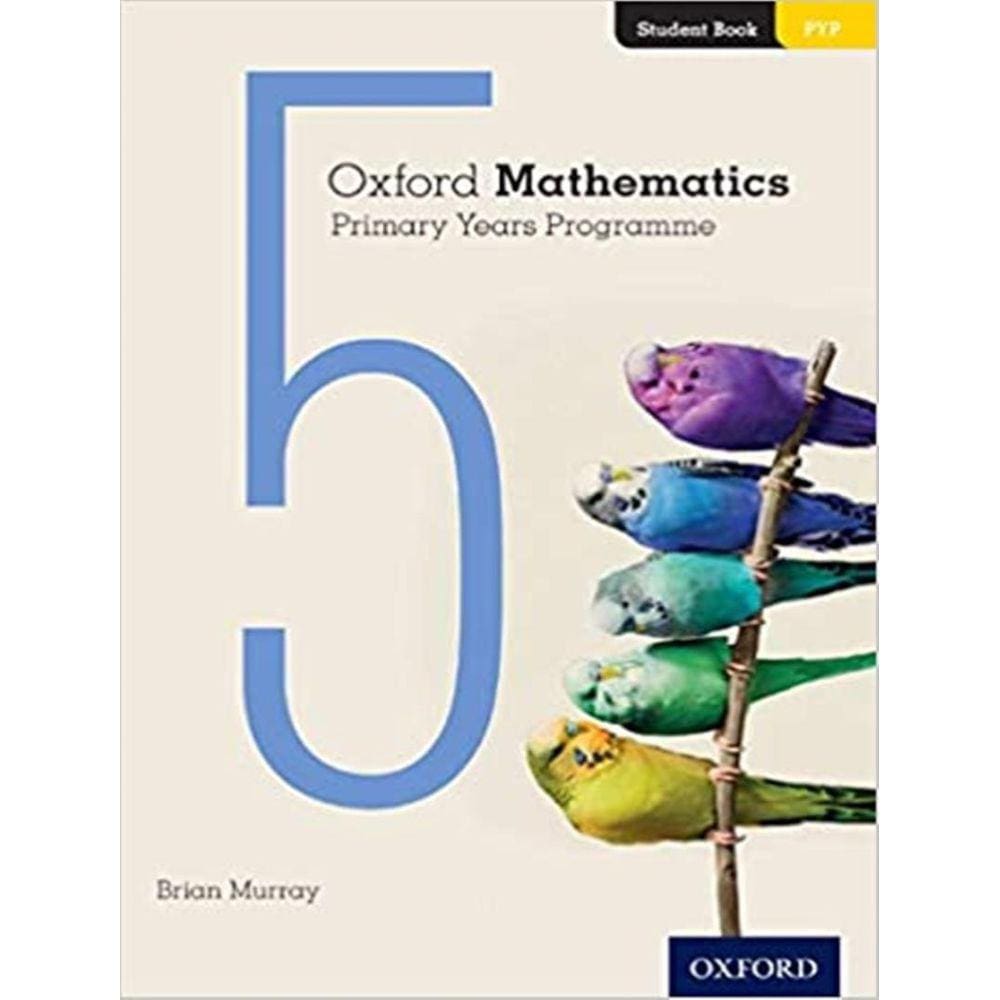Oxford Mathematics Primary Years Programme Sb 5