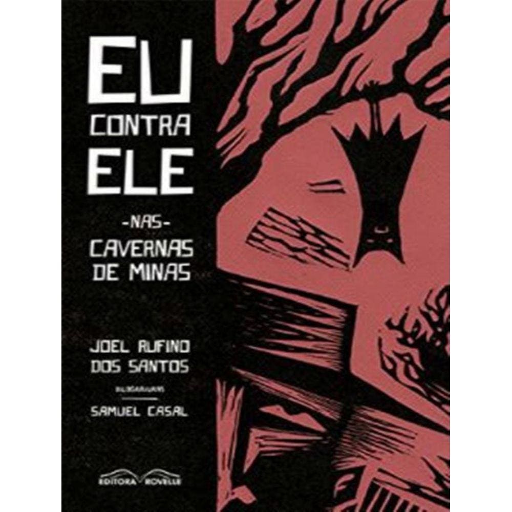 Eu Contra Ele - Nas Cavernas De Minas