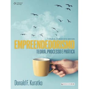 Empreendedorismo - Teoria, Processo E Pratica - Traducao Da 10ª Ed Norte Americana