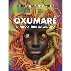 Oxumare - O Arco-Iris Sagrado