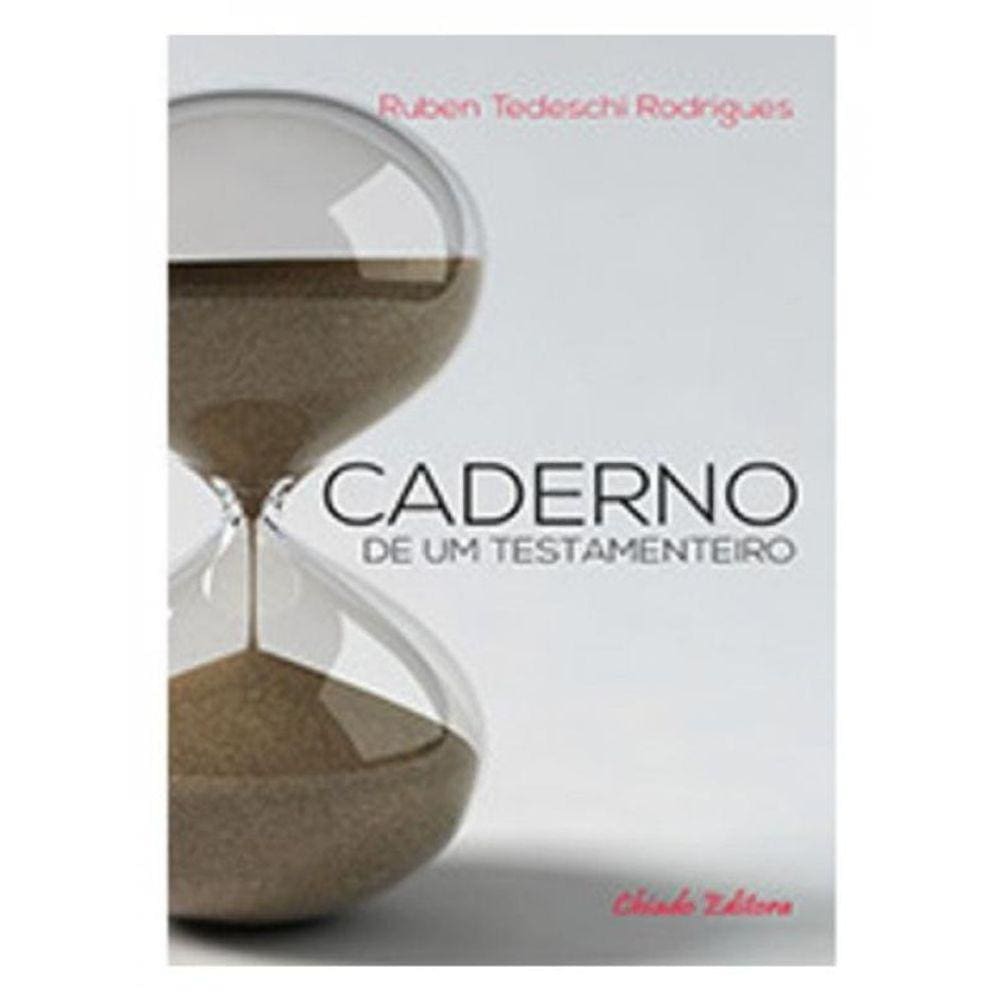 Caderno De Um Testamenteiro