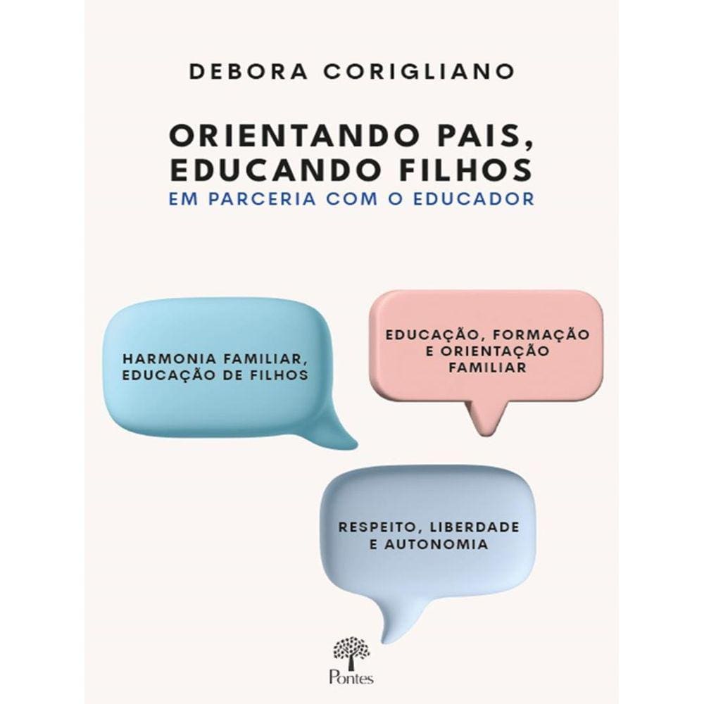 Orientando Pais, Educando Filhos Em Parceria Com O Educador