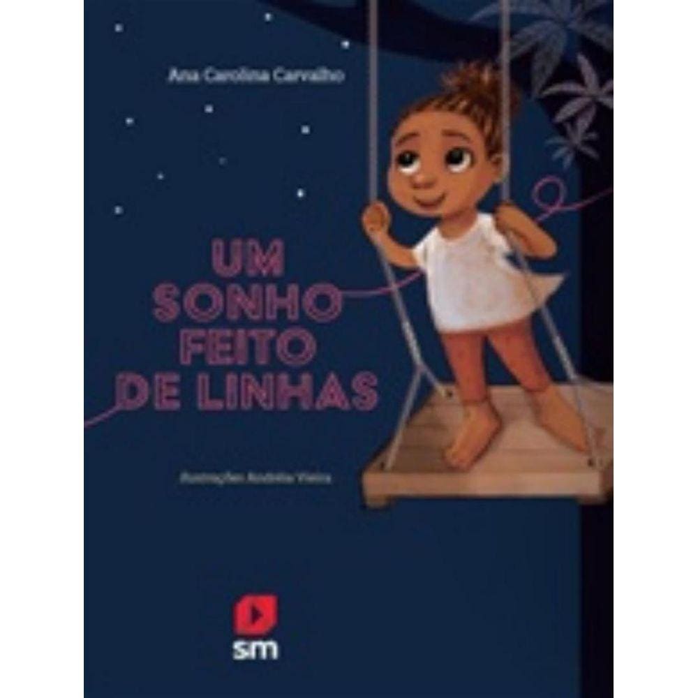 Sonho Feito De Linhas, Um - 2ª Ed