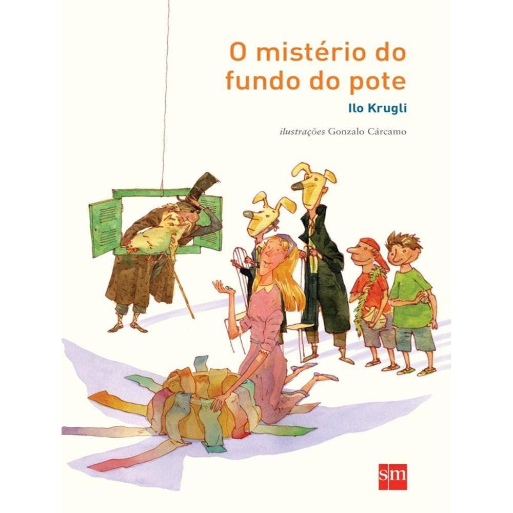 Misterio Do Fundo Do Pote, O - 2ª Ed
