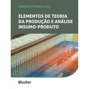 Elementos De Teoria Da Producao E Analise Insumo-Produto - Vol. 2