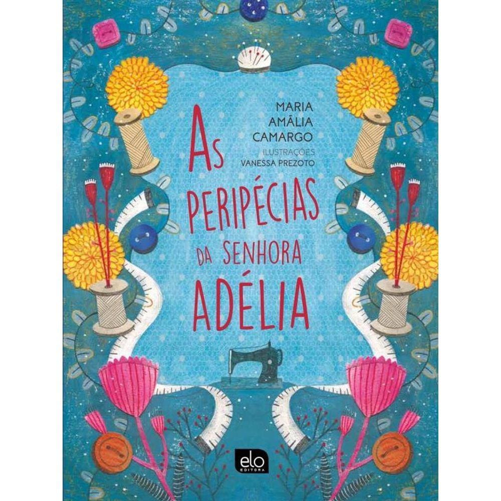 As Peripécias Da Senhora Adélia