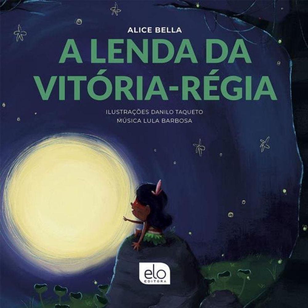 A Lenda Da Vitória-Régia