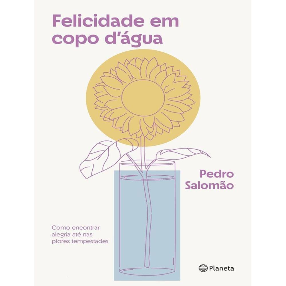 Felicidade Em Copo D´Agua