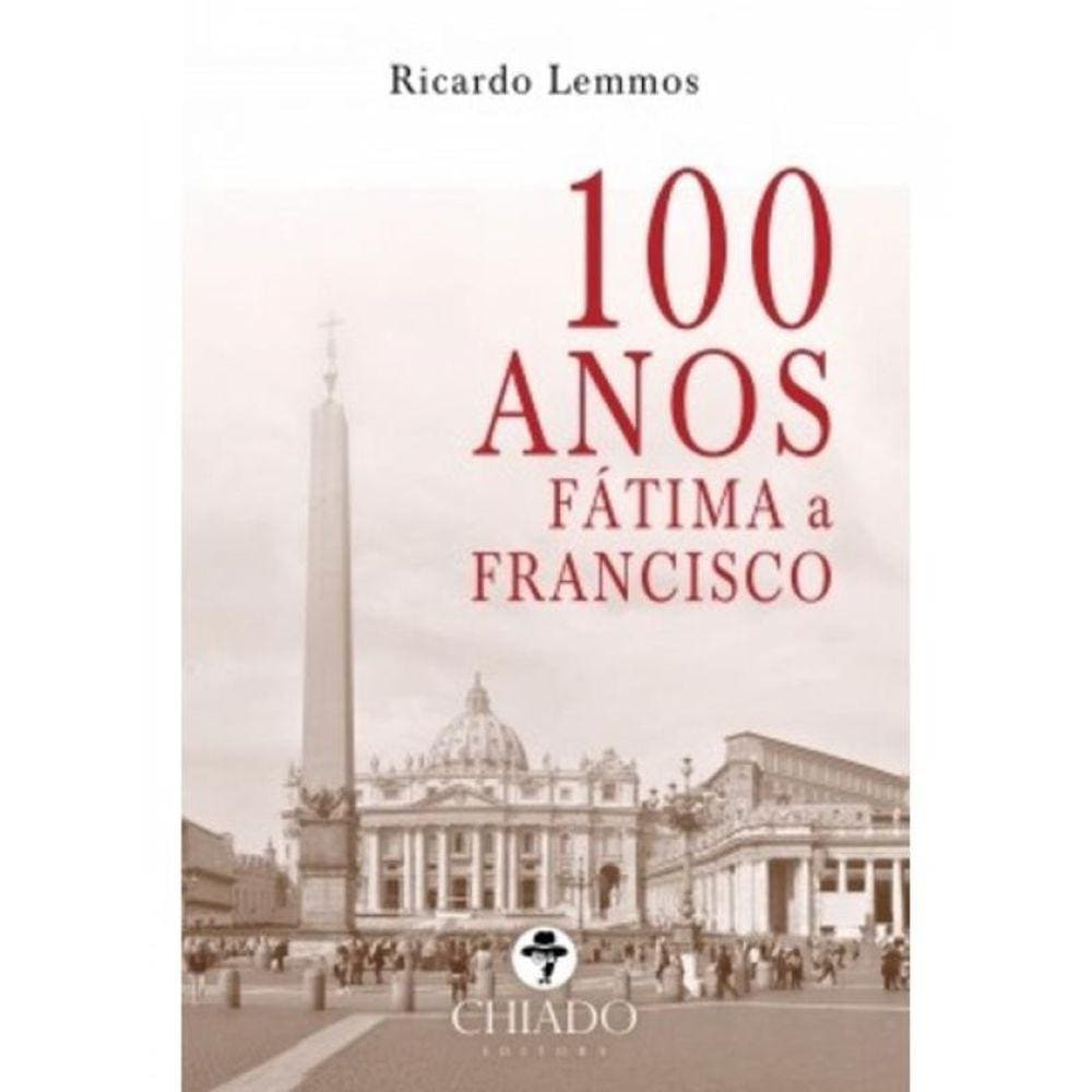 100 Anos - Fátima A Francisco