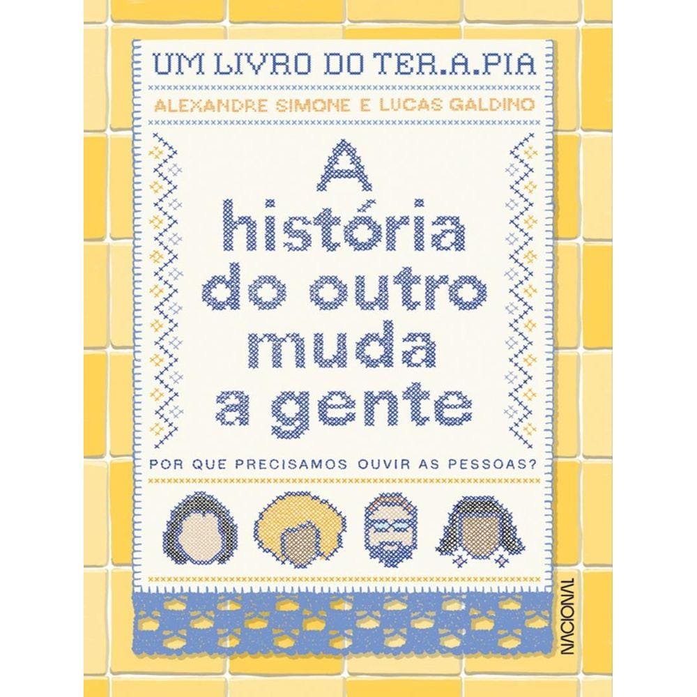 Historia Do Outro Muda A Gente, A
