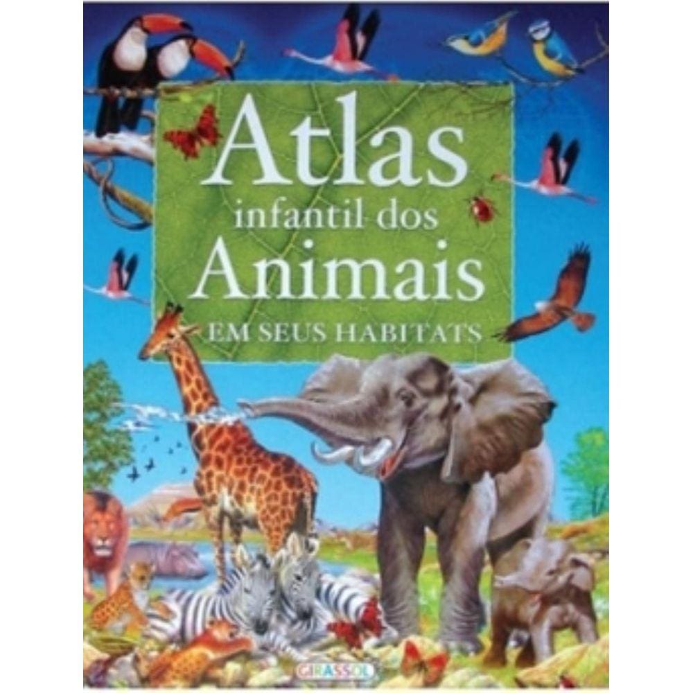 Atlas Infantil Dos Animais Em Seus Habitats