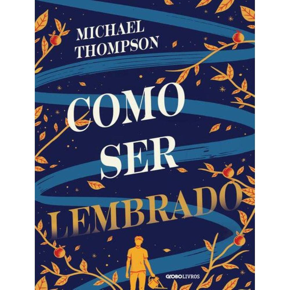 Como Ser Lembrado
