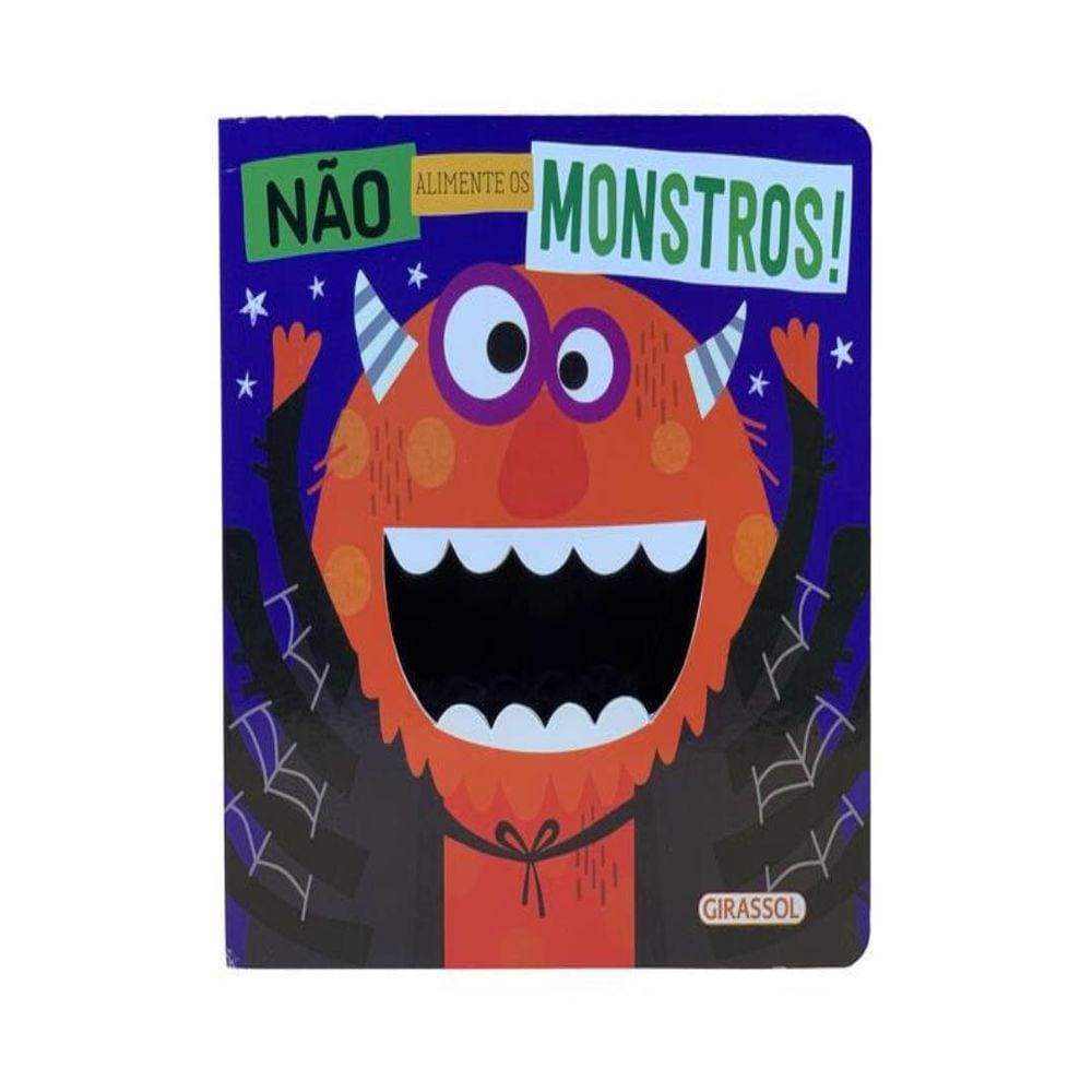 Nao Alimente Os Monstros!