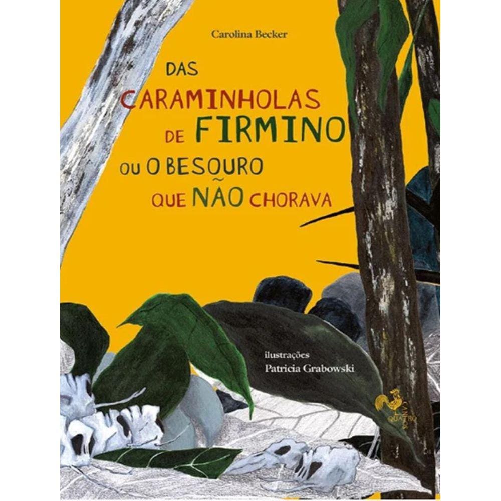 Das Caraminholas De Firmino Ou O Besouro Que Nao Chorava