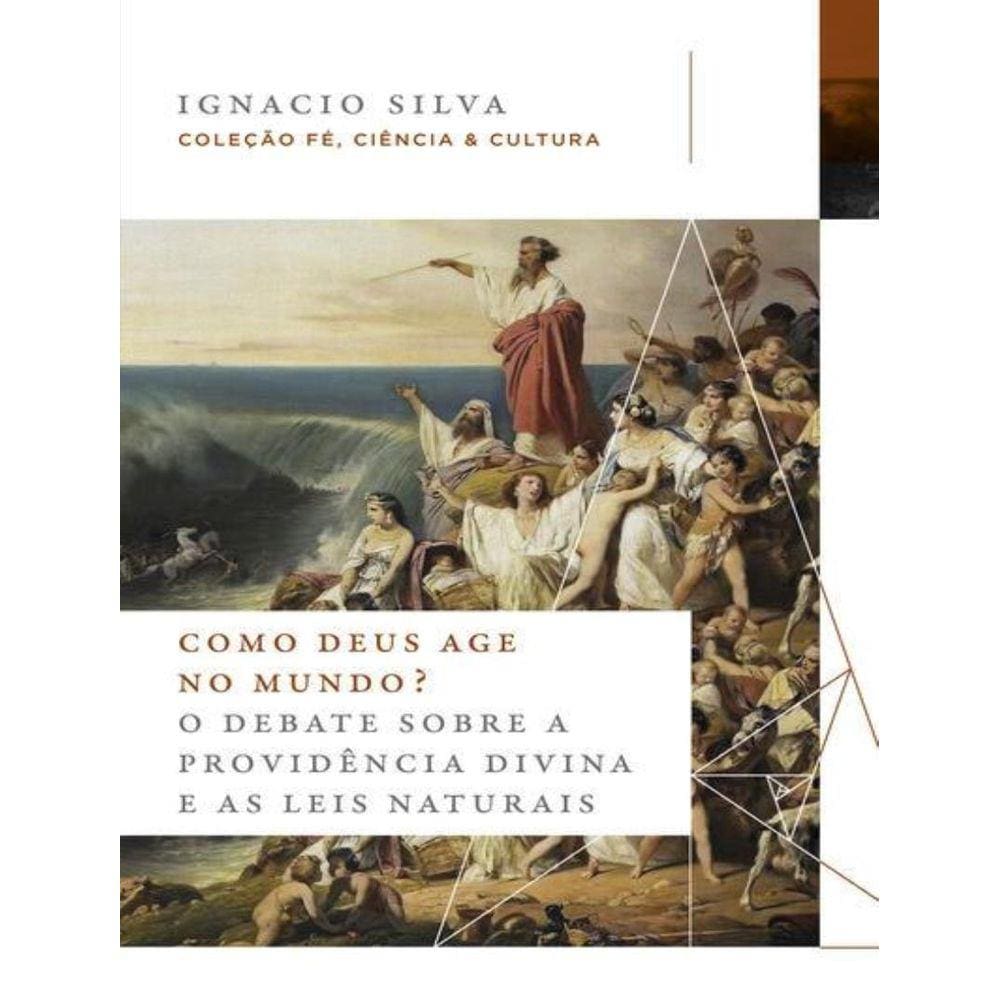 Como Deus Age No Mundo