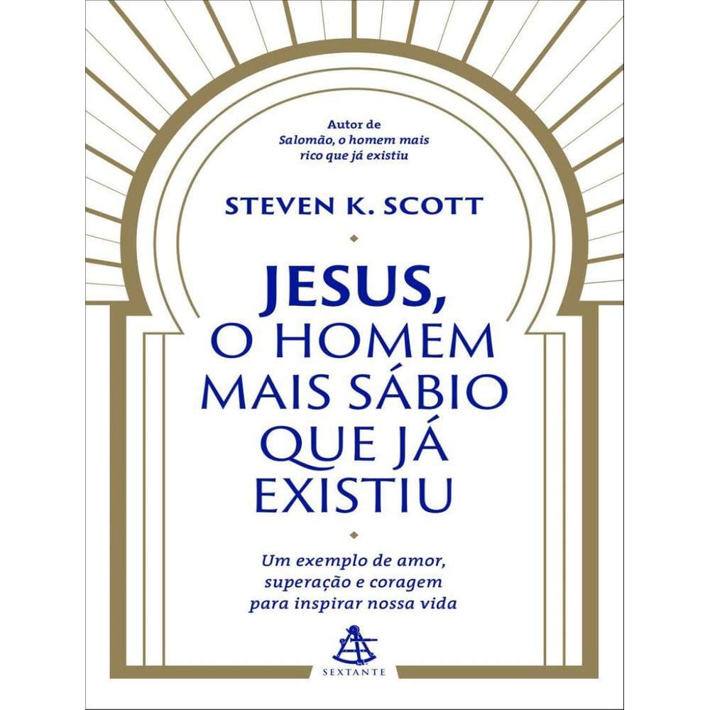 Jesus, O Homem Mais Sabio Que Ja Existiu