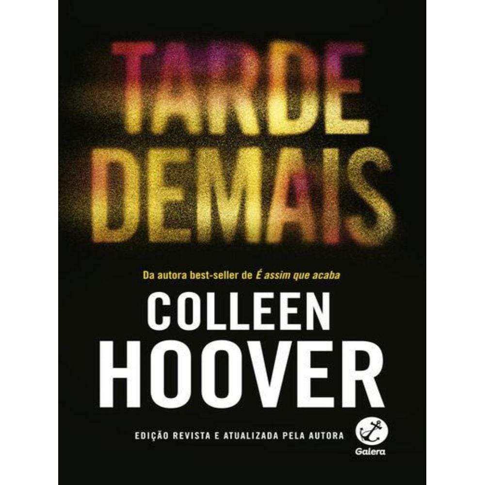 Tarde Demais - Edicao Revista