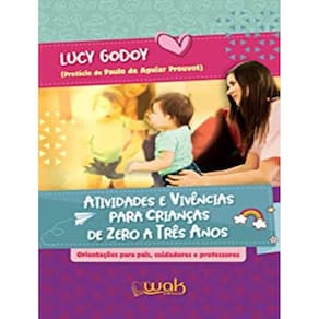 Atividades E Vivencias Para Criancas De Zero A Tres Anos