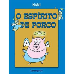 Espirito De Porco, O