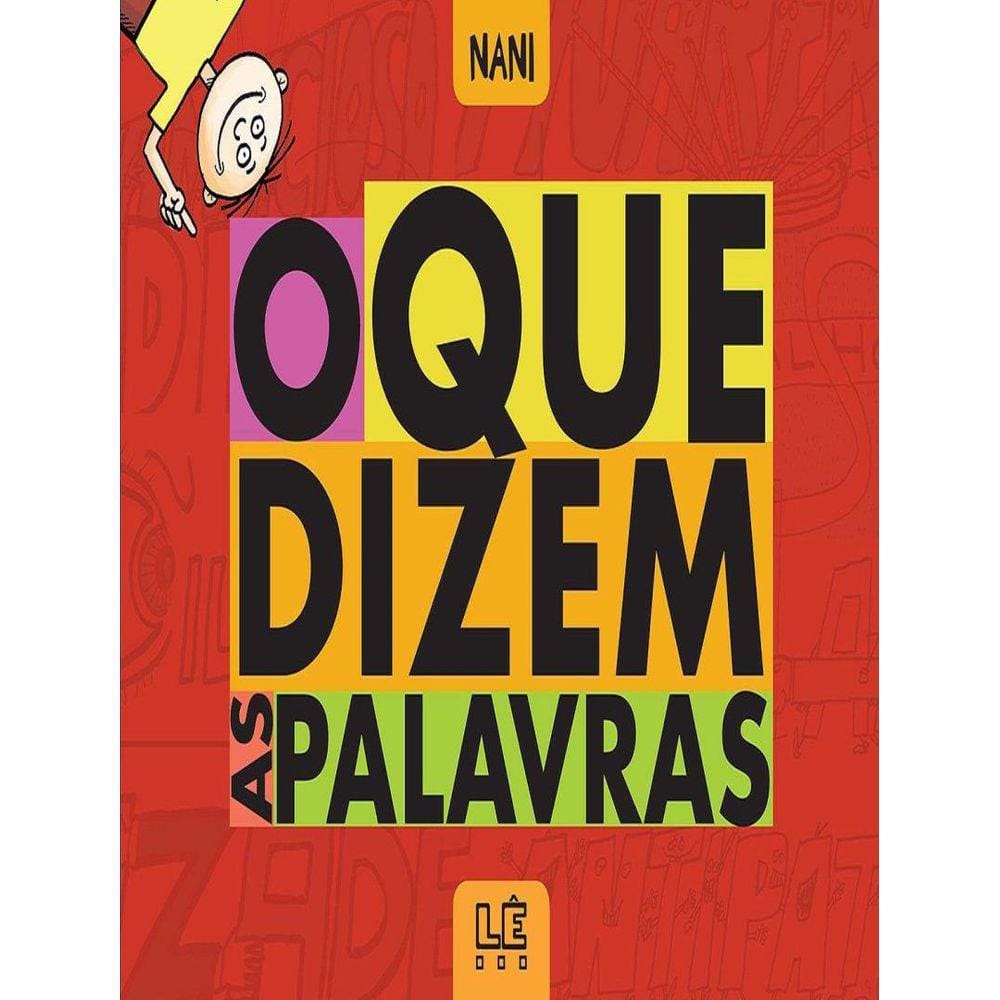 Que Dizem As Palavras, O