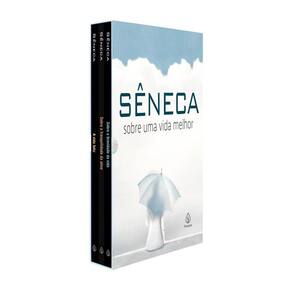 Seneca - Sobre Uma Vida Melhor