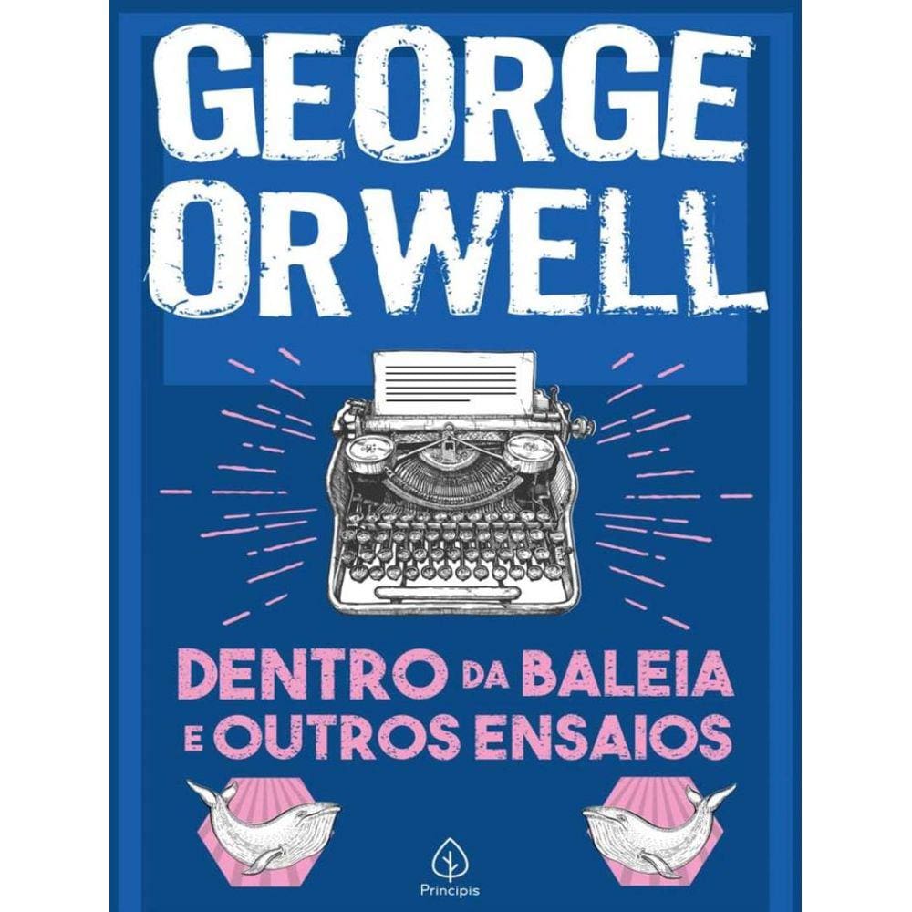 Dentro Da Baleia E Outros Ensaios