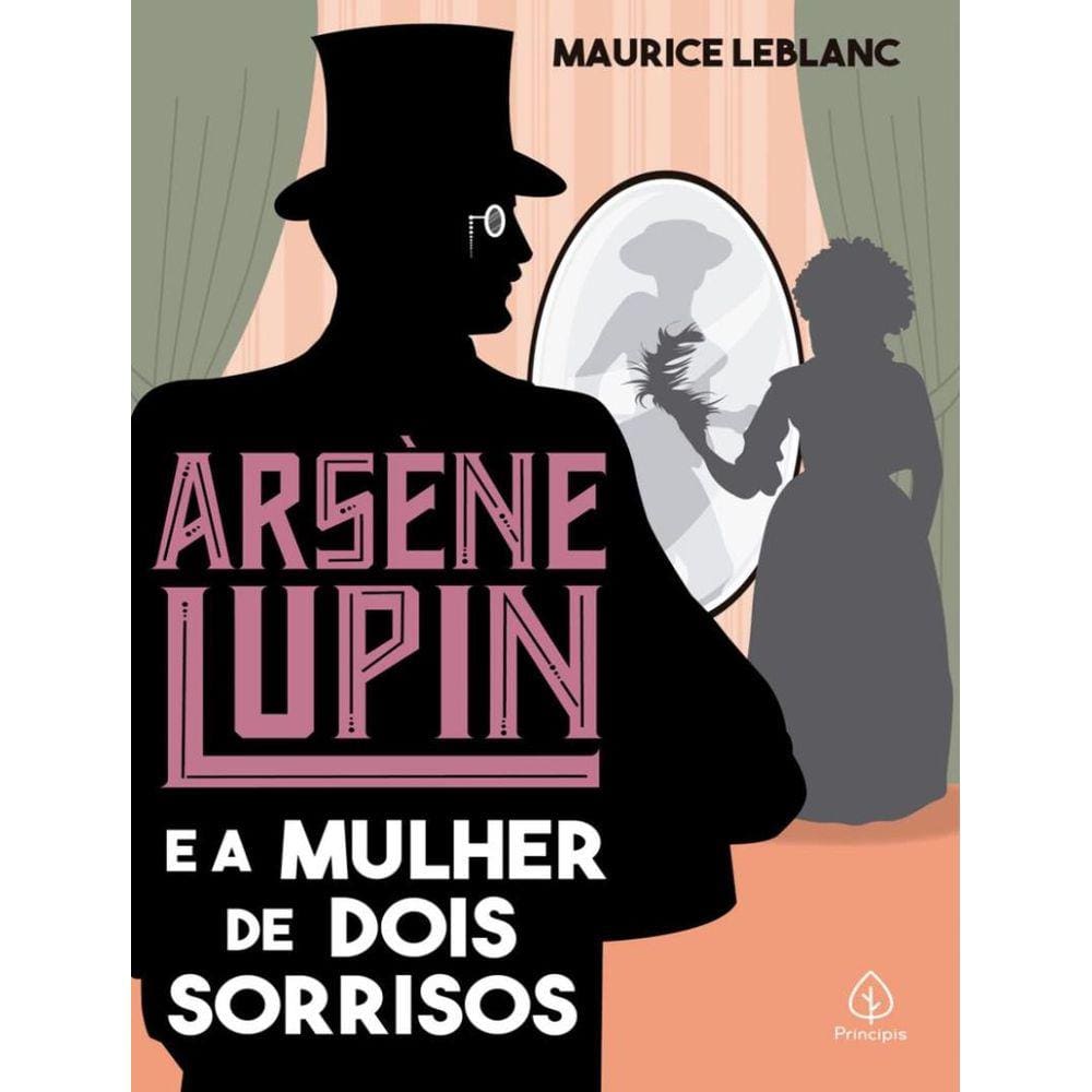 Arsene Lupin E A Mulher De Dois Sorrisos